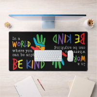 A World Where You Can Be Anything Be Kind Unique