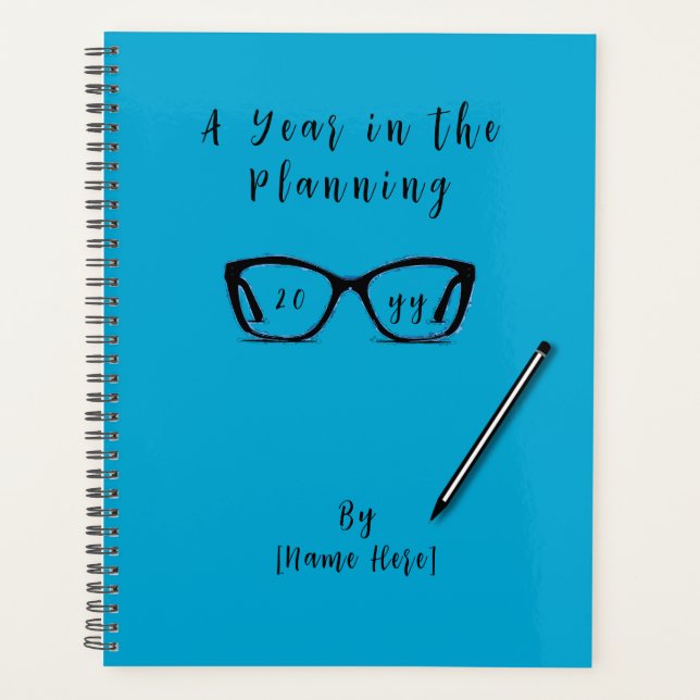"A Year in the Planning" Spectacles & Pencil Blue Planner (Front)