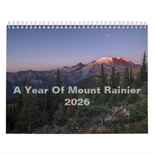 A Year Of Mount Rainier 2026 Wall Calendar