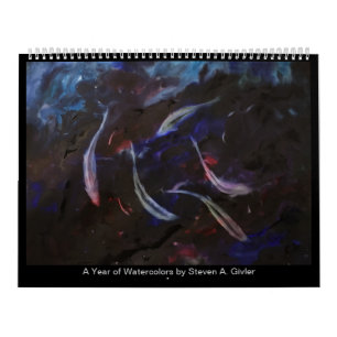 A year of watercolor paintings by Steven A. Givler Calendar