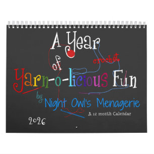 A Year of Yarn-o-licious Crochet Fun Calendar