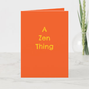 "A Zen Thing", humour, philosophy, irony, gift Card