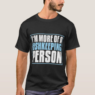 A Zoo For Fishies T-Shirt