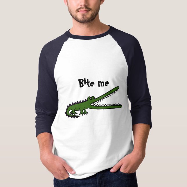 AA- Funny Crocodile Bite Me Shirt or Sweatshirt (Front)