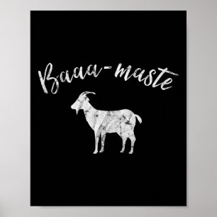 Aa-maste Goat Yoga T Shirt Poster