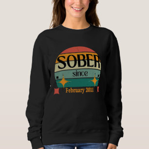 AA NA Celebrate Sobriety Since February2011 Sober  Sweatshirt
