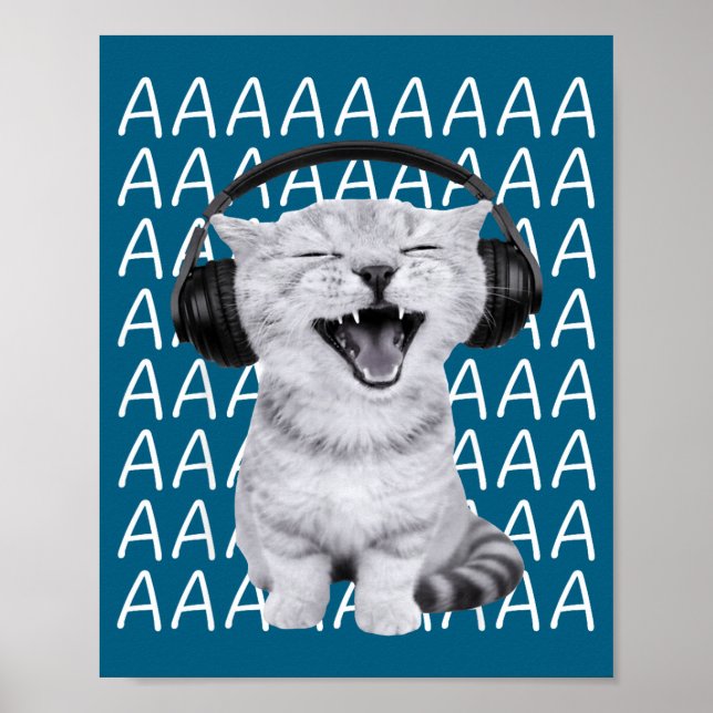 Aaaa Screaming Cat Meme Wearing Headphones Cat Int Poster (Front)