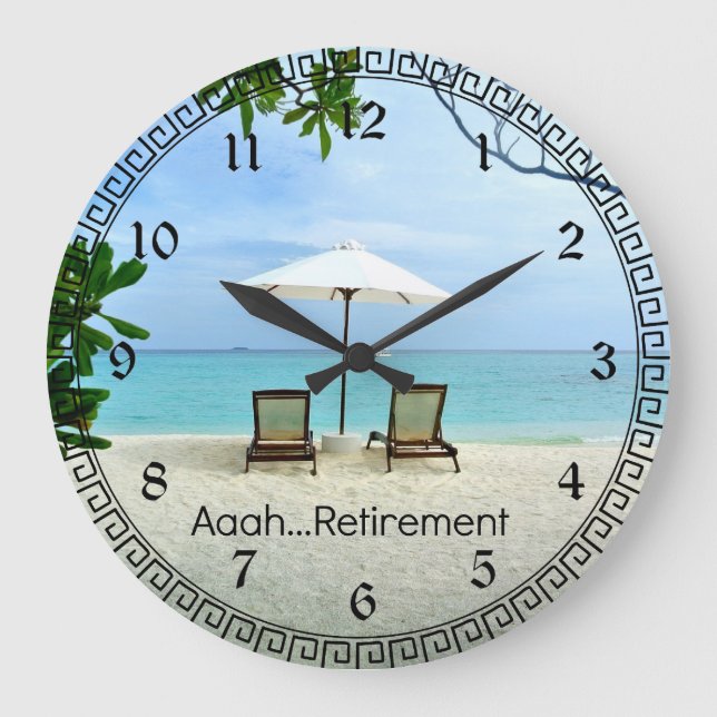 Aaah...Retirement Large Clock (Front)