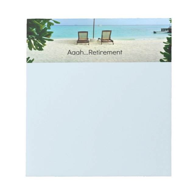 Aaah...Retirement Notepad (Front)