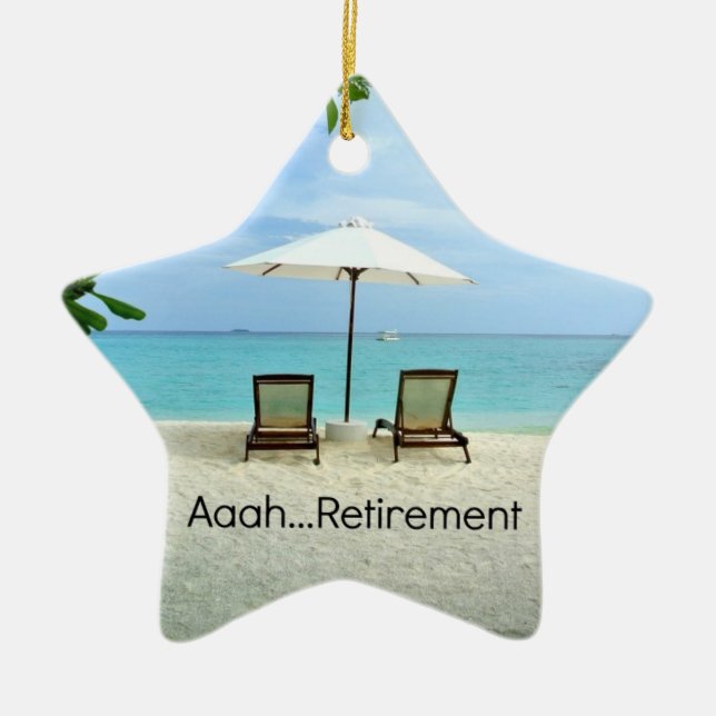 Aaah... retirement, popular design, ceramic ornament (Front)