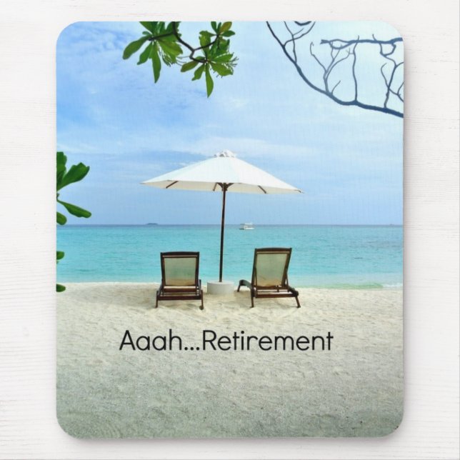 Aaah...Retirement, popular design Mouse Pad (Front)
