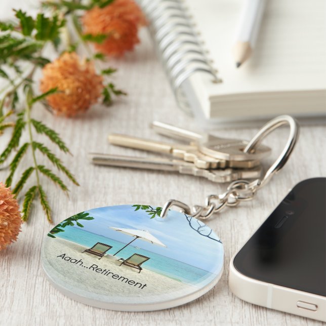 Aaah...retirement, relaxing beach scene key ring (Front Right)