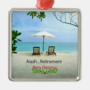 Aaah...retirement, relaxing beach scene, metal ornament