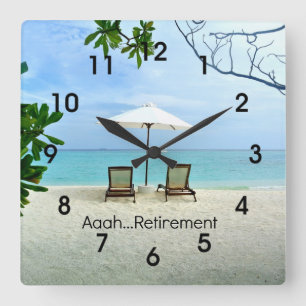 Aaah...Retirement Square Wall Clock