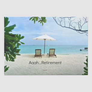 Aaah...Retirement Tissue Paper