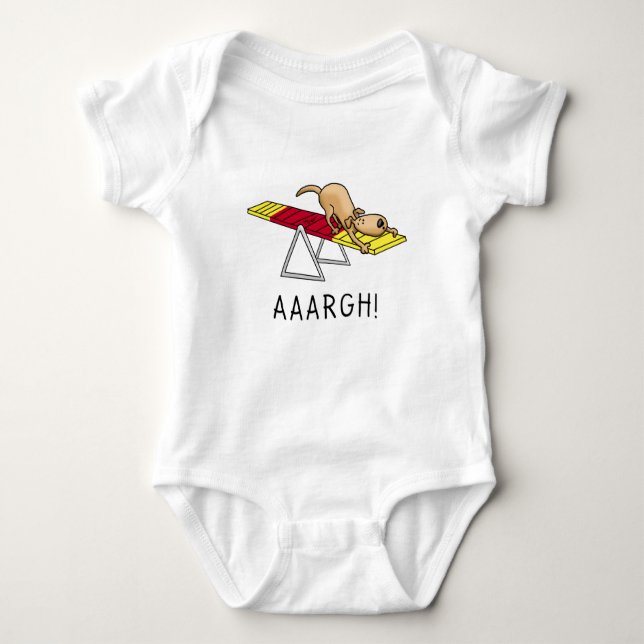 AAARGH! Funny scared nervous dog agility teeter Baby Bodysuit (Front)