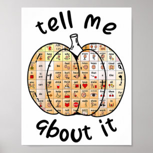Aac Pumpkin Tell Me About It Speech Pathology Sped Poster