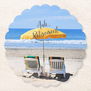 Aah...Retirement, a day at the beach Paper Coaster