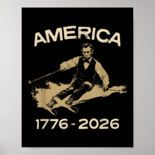 Aamerica 1776 2026 16th President Skiing President Poster