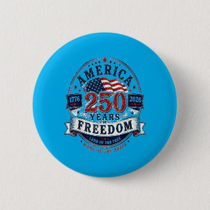Aamerica 250 Years 17762026 4th Of July 6 Cm Round Badge