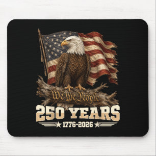 Aamerica 250 Years 1776 2026 Patriotic Eagle 4th Mouse Pad