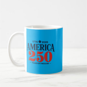 Aamerica 250 Years Of Dom Patriotic Coffee Mug