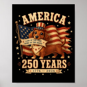 Aamerica 250 Years Patriotic Usa Dachshund Dog Mum Poster
