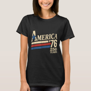 Aamerica 76 Retro 250 Years 1776 2026 250th T-Shirt