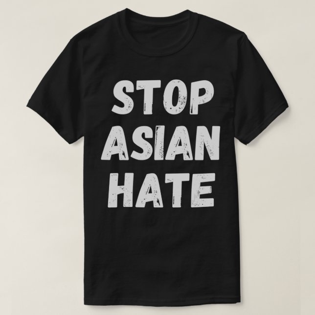 AAPI Stop Asian Hate  #StopAsianHate Equal Rights  T-Shirt (Design Front)