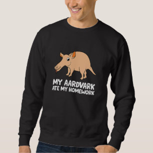 Aardvark School Kids Homework My Aardvark Ate My H Sweatshirt