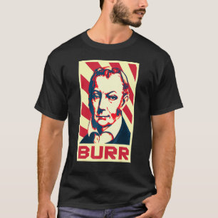 Aaron Burr Retro Propaganda T-Shirt