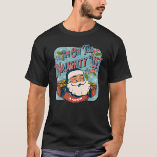Aaron Christmas Naughty List  Santa xmas holiday r T-Shirt