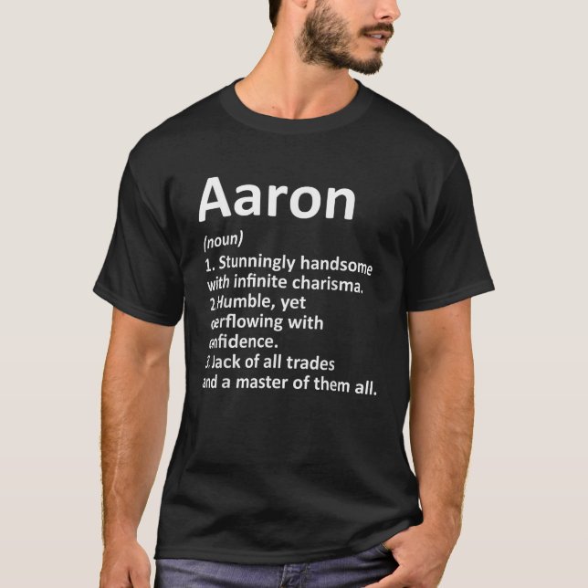AARON Definition Personalised Name Funny Birthday  T-Shirt (Front)