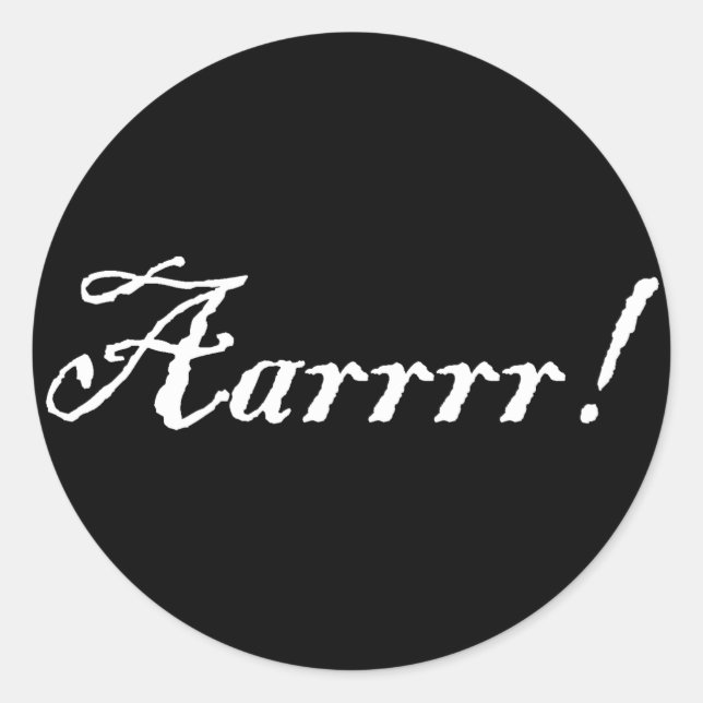 Aarrrr!,Sticker Classic Round Sticker (Front)