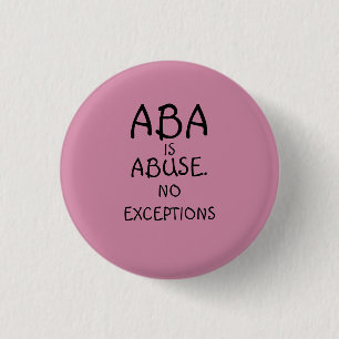 ABA Is Abuse Button
