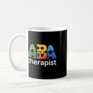 Aba Therapist Applied Behaviour Analysis Behaviour Coffee Mug