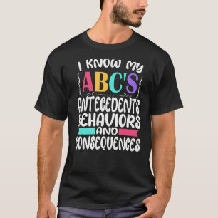 ABA Therapist Autism Special Education ABCs Antece T-Shirt
