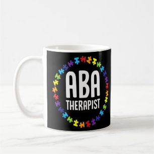 Aba Therapist Mentoring Behaviour Analyst Autism T Coffee Mug