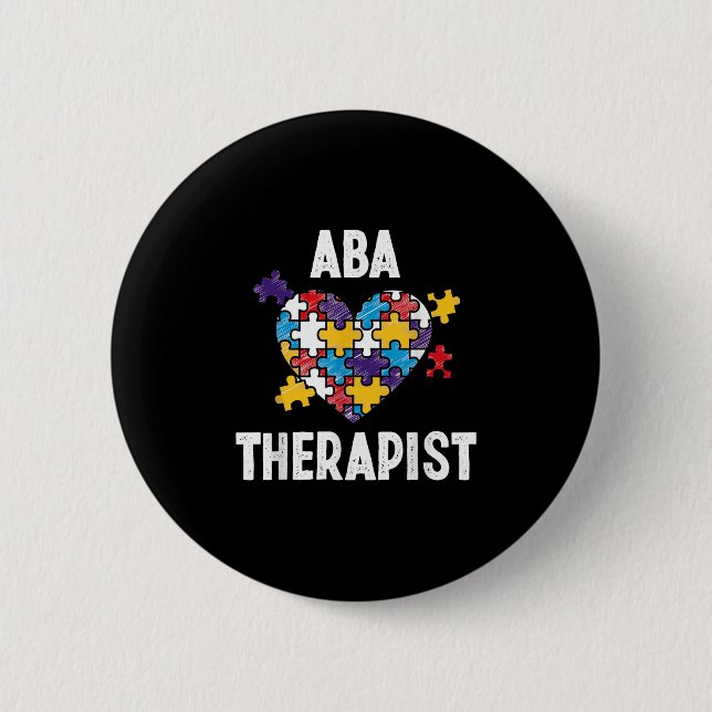 Aba Therapist Training Behaviour Analyst Autism Th 6 Cm Round Badge (Front)