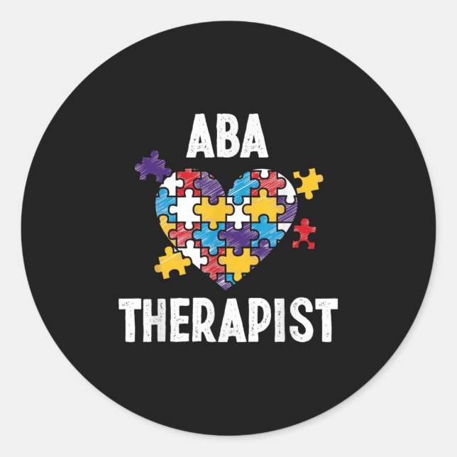 Aba Therapist Training Behaviour Analyst Autism Th Classic Round Sticker (Front)