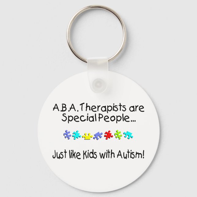 ABA Therapists Are Special People Key Ring (Front)