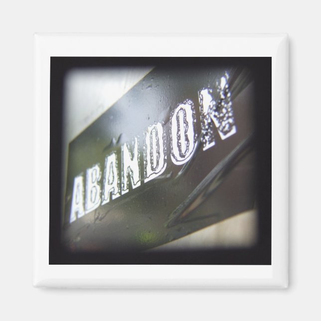 Abandon Magnet (Front)