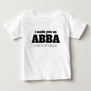 Abba Dad Oldest Child Father's Day Gift Baby T-Shirt