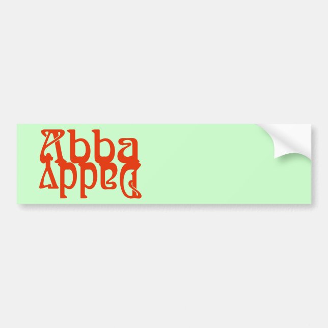 Abba Daddy (Father God) Bumper Sticker (Front)