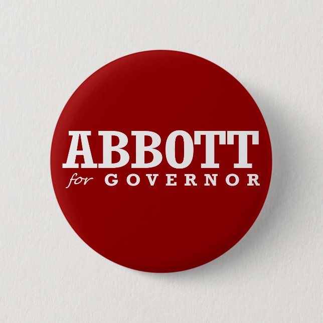 ABBOTT FOR GOVERNOR 2014 6 CM ROUND BADGE (Front)