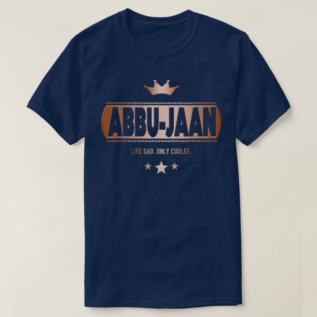 AbbuJaan Like Dad Only Cooler Tee Pakistani Father (Design Front)