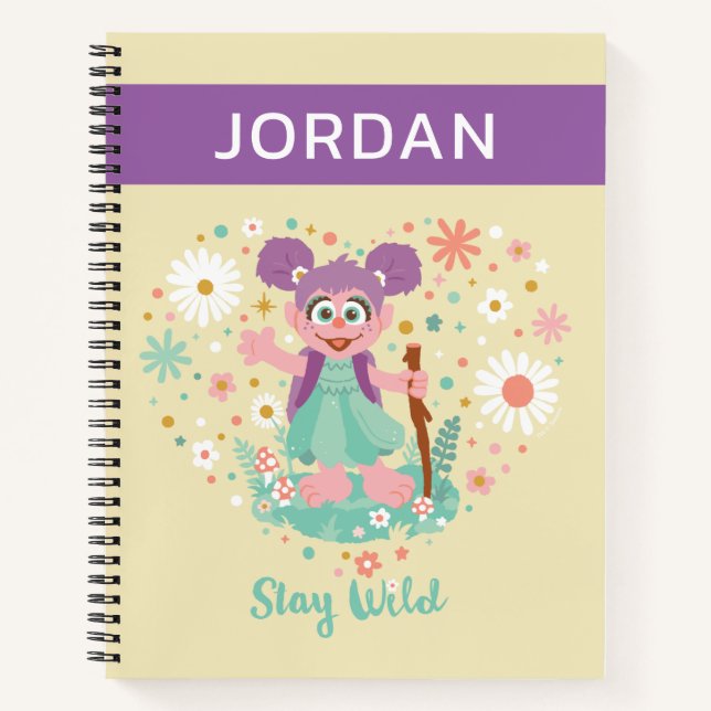 Abby Cadabby | Stay Wild | Add Your Name Notebook (Front)