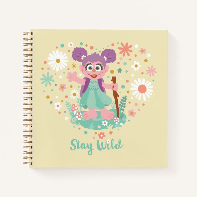 Abby Cadabby | Stay Wild Notebook (Front)