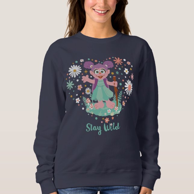 Abby Cadabby | Stay Wild Sweatshirt (Front)