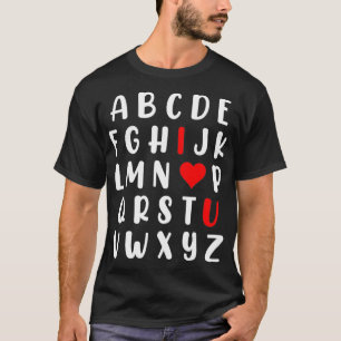 Abc Alphabet I Love You English Teacher Valentines T-Shirt